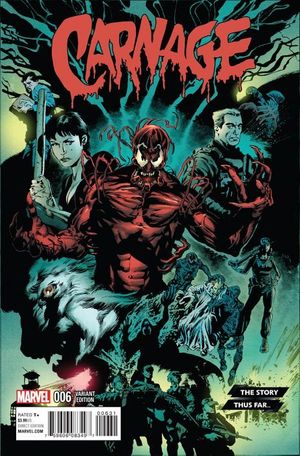 Carnage #6 (Story Thus Far Variant)