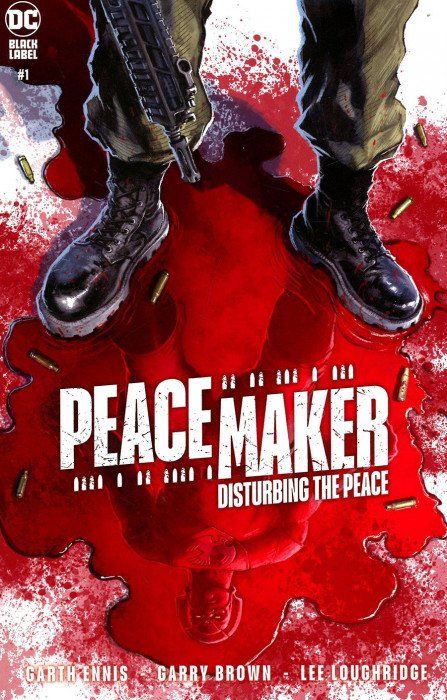 Peacemaker: Disturbing the Peace #1 Comic