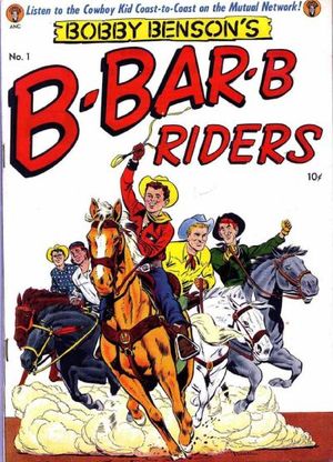 Bobby Benson's B-Bar-B Riders #1