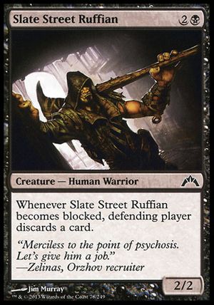 Slate Street Ruffian (Gatecrash)