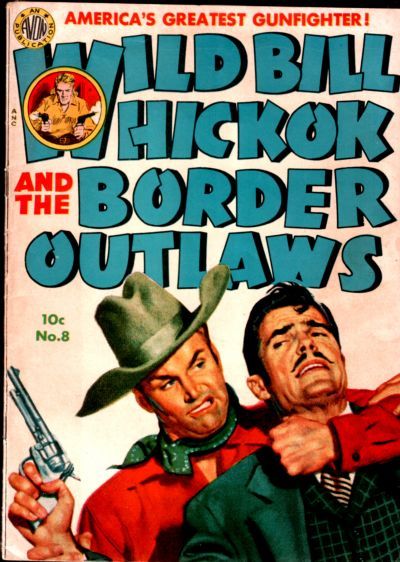 Wild Bill Hickok #8 Comic