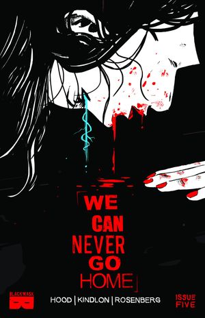 We Can Never Go Home #5