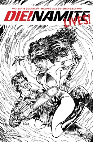 DIE!NAMITE Lives! #1 (10 Copy Acosta Pencil Art Cover)