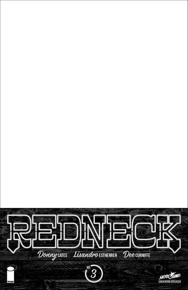 Redneck #3 (Convention Edition)