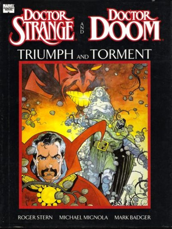Dr. Strange and Dr. Doom: Triumph and Torment [Marvel Graphic Novel] #[hc]