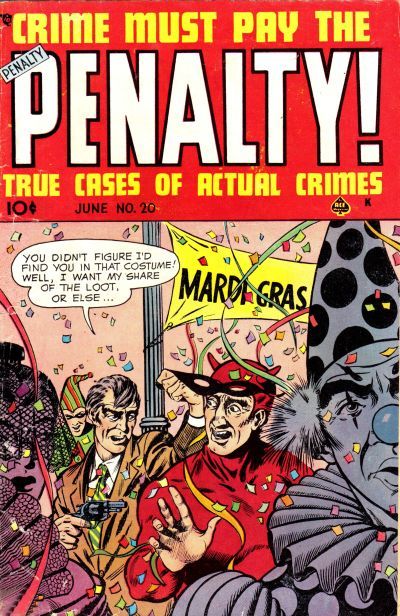 Crime Must Pay the Penalty #20 Comic
