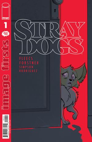 Image Firsts: Stray Dogs #1