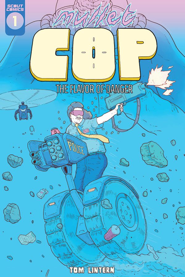 Mullet Cop The Flavor Of Danger #1 Comic