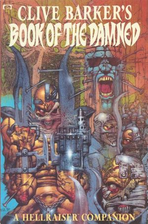 Clive Barker's Book Of The Damned: A Hellraiser Companion #1