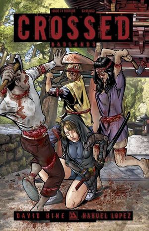 Crossed Badlands #74 (Torture Cover)