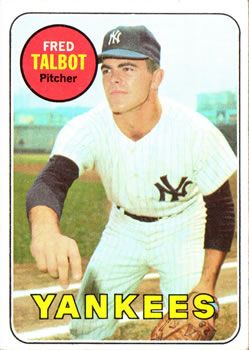 Fred Talbot 1969 Topps #332 Sports Card