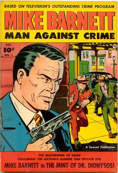 Mike Barnett, Man Against Crime #1 Comic