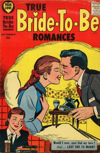 True Bride-To-Be Romances #29 Comic