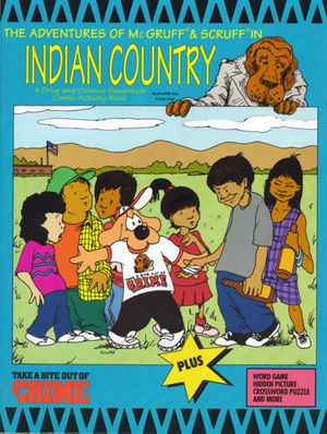 Adventures of McGruff & Scruff In Indian Country, The