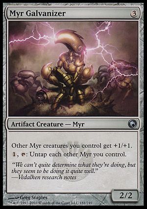 Myr Galvanizer (Scars of Mirrodin)