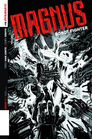 Magnus Robot Fighter #6 (10 Copy Hardman B&amp;w Incv)