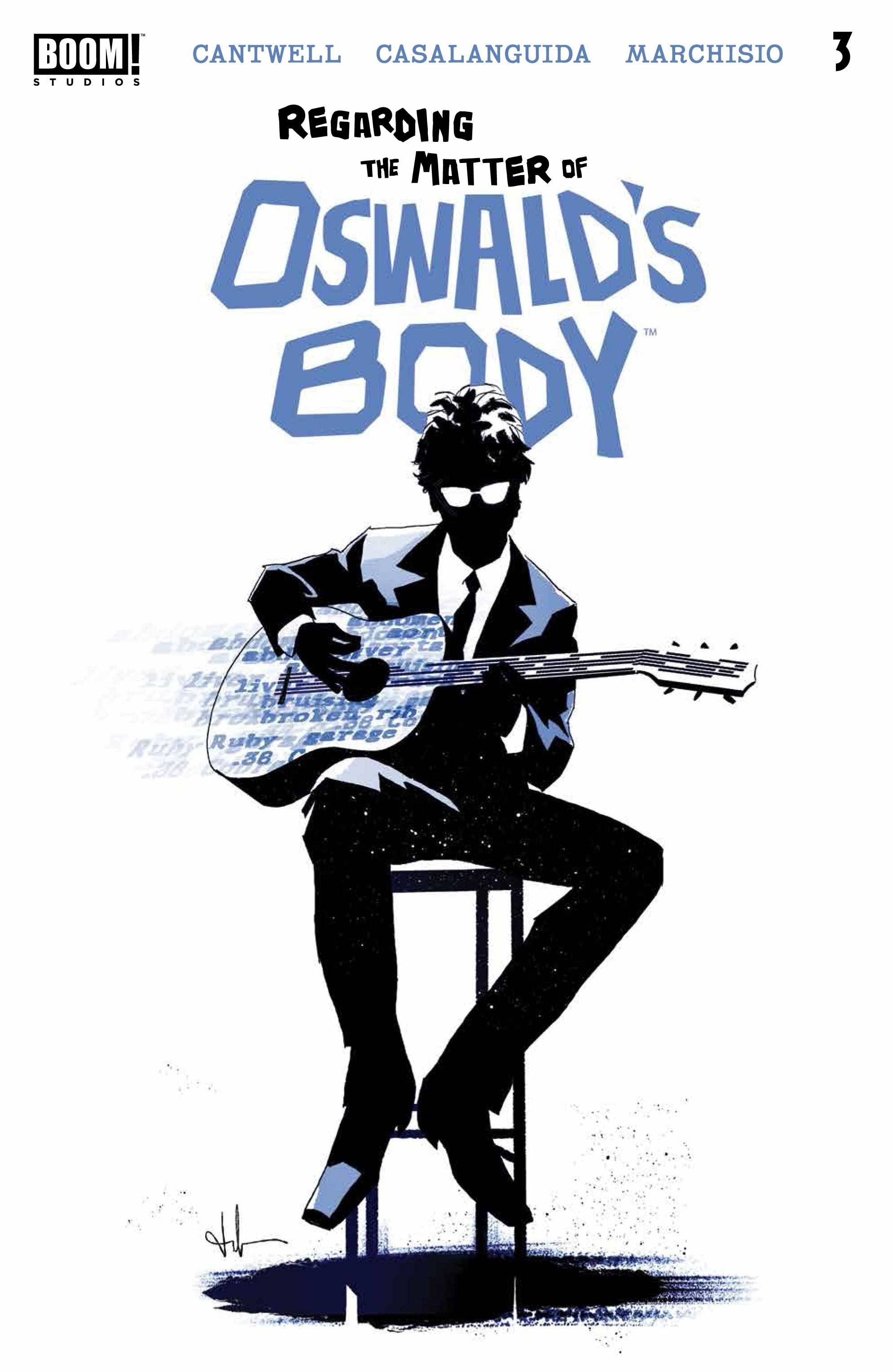 Regarding the Matter of Oswald's Body #3 Comic