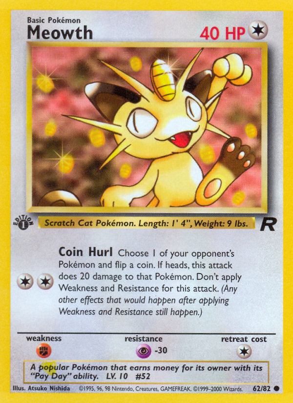 Meowth (62/82) - Team Rocket (1st Edition) Pokémon Card