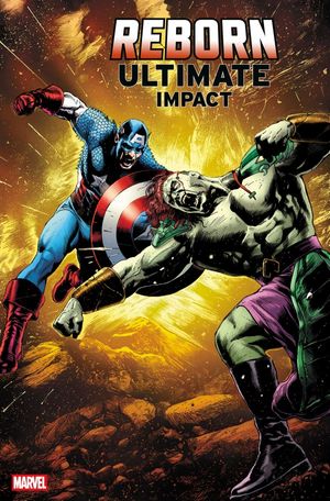 Ultimate Impact: Reborn #4 (1:25 Carlos Magno Variant)