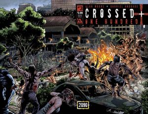 Crossed + 100 #3 (American History X Wrap Cover)
