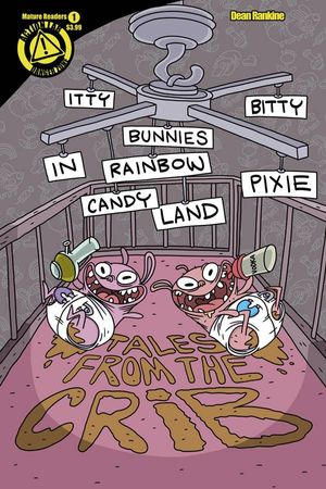 Itty Bitty Bunnies Tales From Crib #1