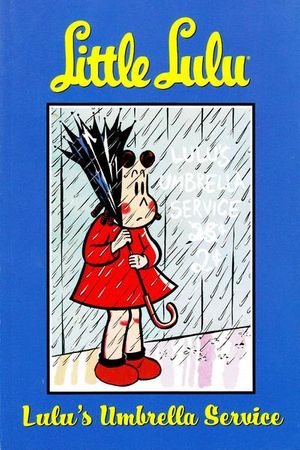 Little Lulu: Lulu's Umbrella Service #7