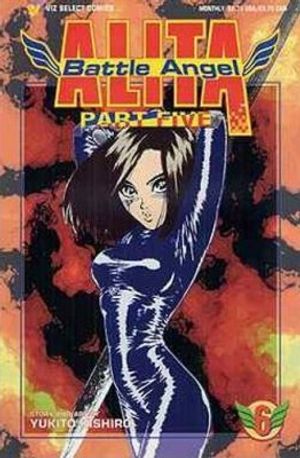 Battle Angel Alita: Part Six #6