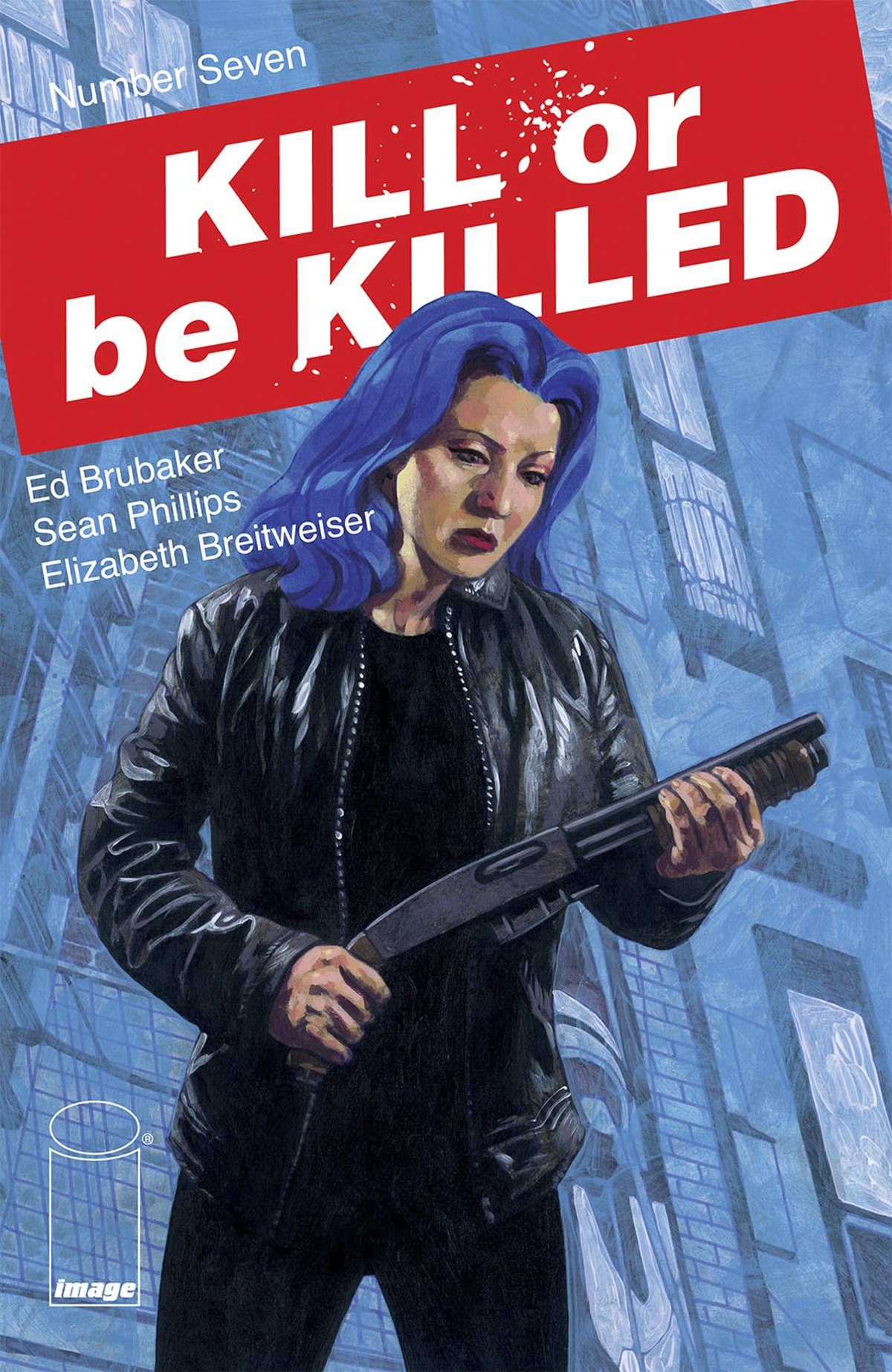 Kill or be Killed #7 Comic