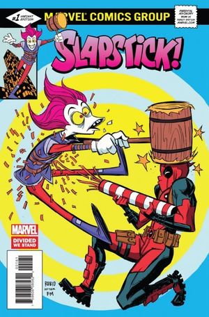 Slapstick #1 (Divided We Stand Variant)
