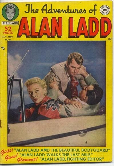 The Adventures of Alan Ladd #6 Comic