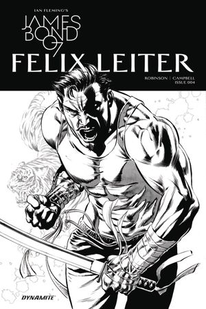 James Bond Felix Leiter #4 (Cover B 10 Copy B&w Cover)