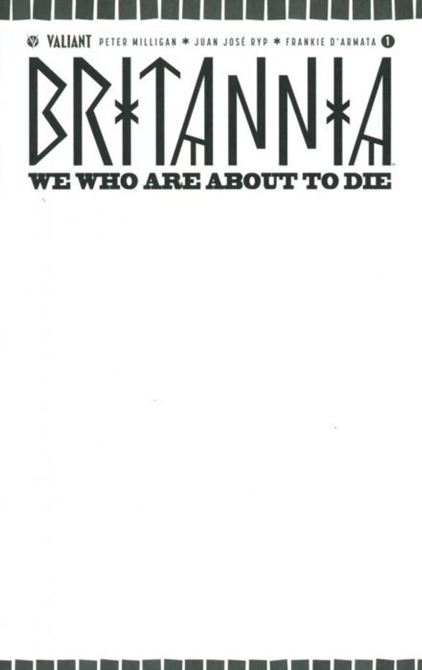 Britannia: We Who Are About To Die #1 (Cover C Blank)