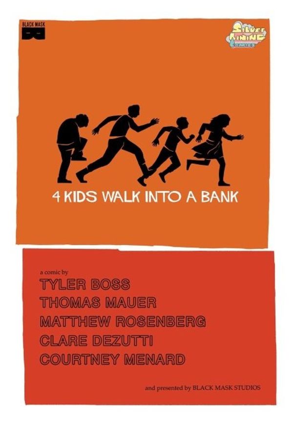 4 Kids Walk Into A Bank #1 (Silver Lining Comics Variant)