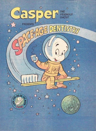 Casper Presents Space-Age Dentistry #nn Comic