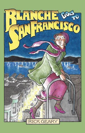 Blanche Goes To San Francisco #nn