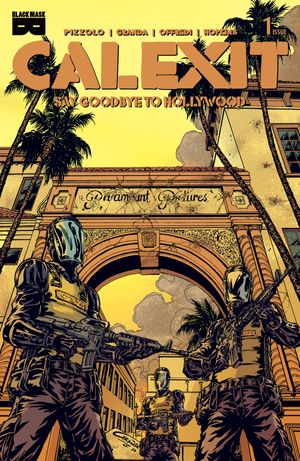 Calexit Say Goodbye To Hollywood #1 (Cvr D Inc 1:5 C Granda Melrose Variant)