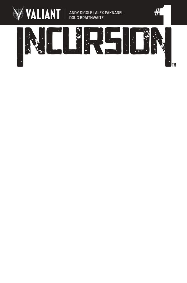 Incursion #1 (Cover D Blank)