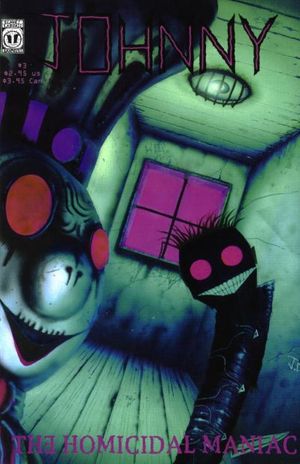 Johnny, the Homicidal Maniac #3