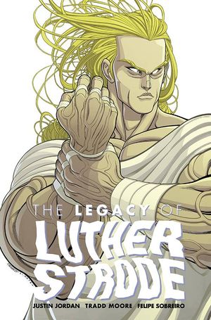 Legacy Of Luther Strode #1