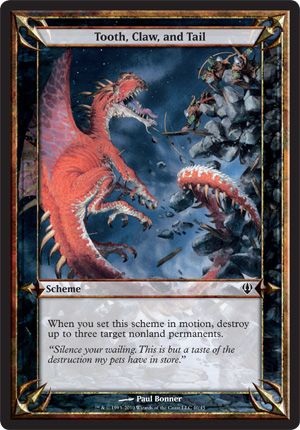 Tooth, Claw, and Tail (Archenemy - schemes)