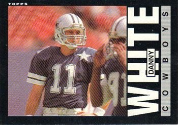 Danny White 1985 Topps #51 Sports Card