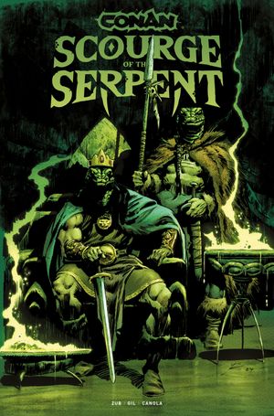 Conan: Scourge of the Serpent #1 (Cvr G Roberto De La Torre Glow In The Dark Variant)