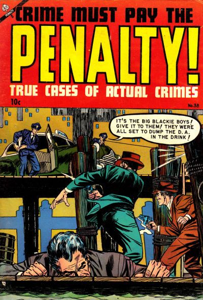 Crime Must Pay the Penalty #38 Comic