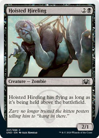 Hoisted Hireling (Unsanctioned) Trading Card