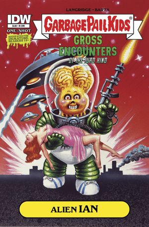 Garbage Pail Kids Gross Encounters #1 (10 Copy Cover)