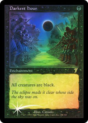 Darkest Hour (7th Edition - Foil)