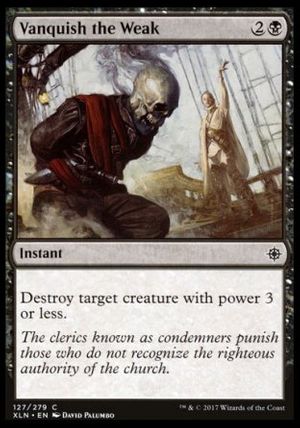 Vanquish the Weak (Ixalan)