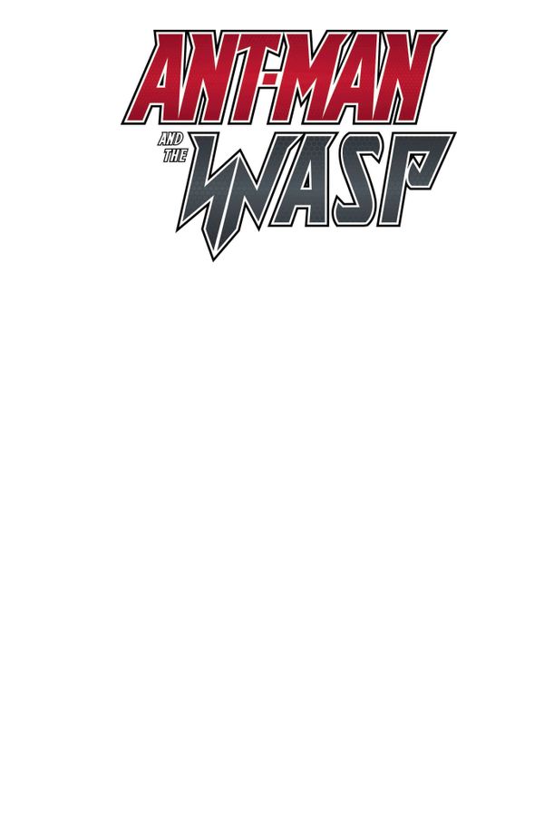 Ant-Man & the Wasp #1 (Blank Variant)