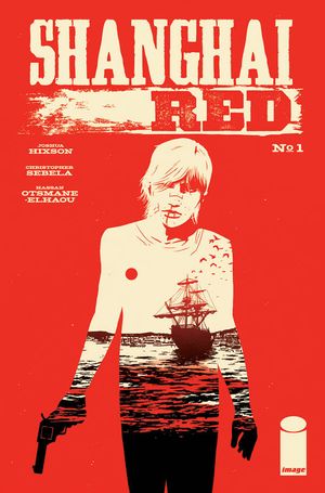 Shanghai Red #1 (Cover B Boss)