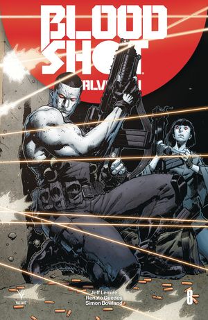 Bloodshot Salvation #8 (Cover E 50 Copy Cover Hairsine)
